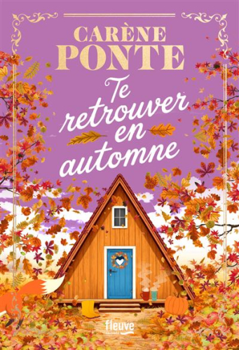 Te retrouver en automne - T'aimer à Noël