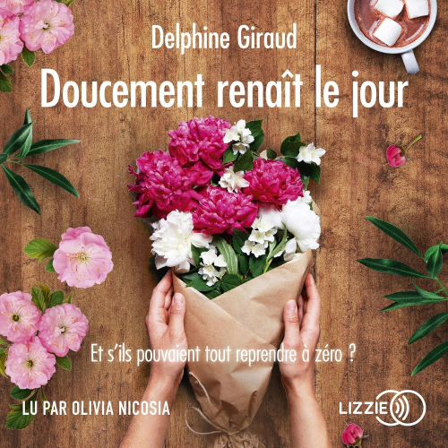 Doucement renaît le jour