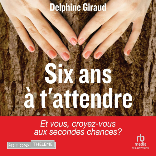 Six ans à t'attendre cover