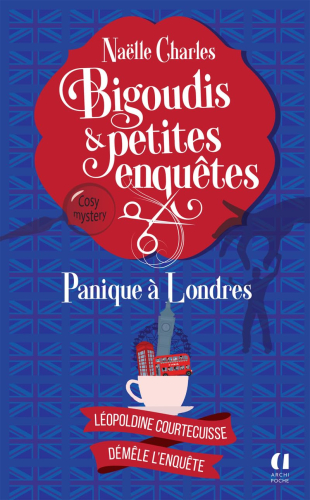 Bigoudis et petites enquêtes t 7 - Panique à Londres