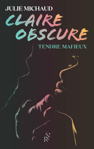 Claire obscure t. 2 - Tendre mafieux cover