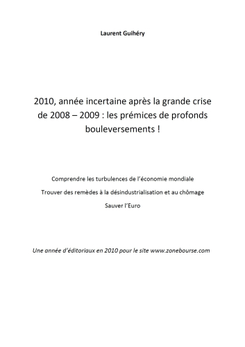 2010, année incertaine après la grande crise de 2008–2009 : les prémices de profonds bouleversements !